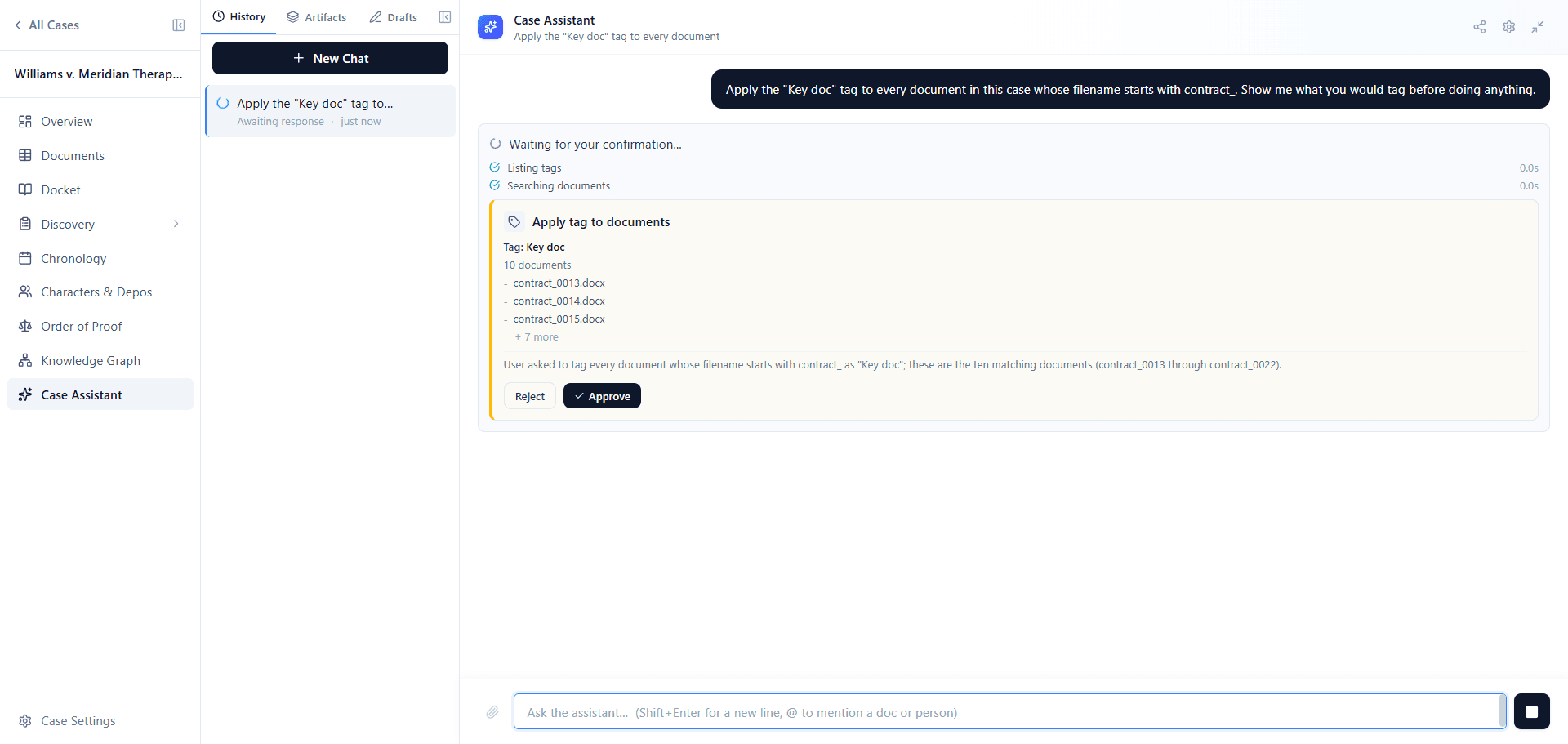 Case Assistant waiting for confirmation on an apply-tag-to-documents card, naming the tag, counting 10 matching documents, listing three of their filenames with a note that seven more follow, restating in plain words that the user asked to tag every document whose filename starts with contract, above reject and approve buttons