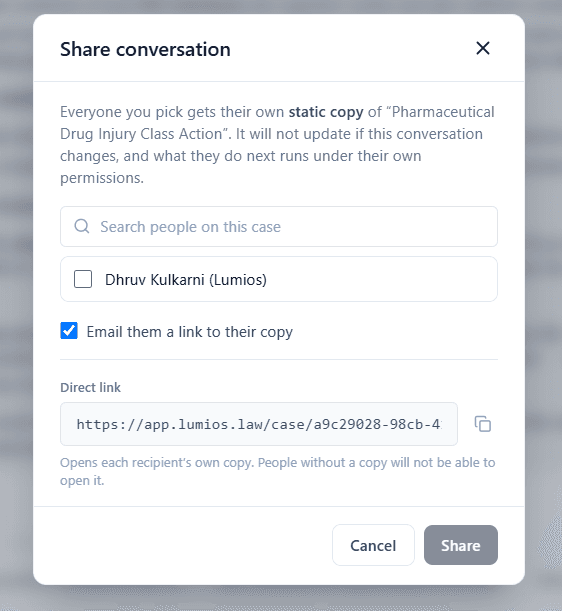 Share conversation dialog for a chat titled Pharmaceutical Drug Injury Class Action, with a search box for people on the case, a member checkbox, an option to email each recipient a link to their copy, and a direct link field with a copy button
